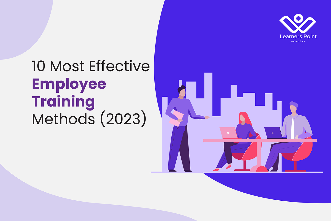 10 Most Effective Employee Training Methods (2023)